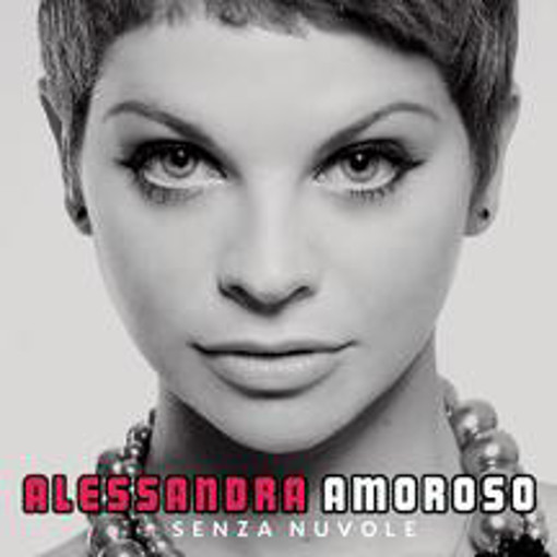 ALESSANDRA AMOROSO - SENZA NUVOLE