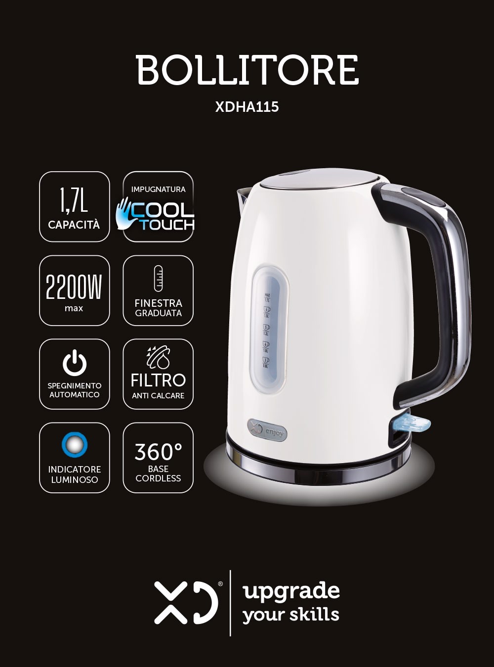 XD Enjoy XD XDHA115 bollitore elettrico 1,7 L 2200 W Bianco, Bollitori in  Offerta su Stay On