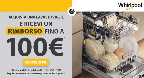 CASHBACK LAVASTOVIGLIE WHIRLPOOL