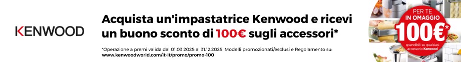 KENWOOD PROMO 100€ ACCESSORI 2025
