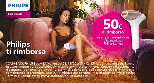 CASHBACK PHILIPS LUMEA: Philips ti rimborsa fino a €50