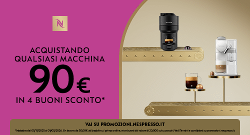 PROMO YEP 2025: acquista una macchina a marchio Nesppresso e ricevi fino a €90 in buoni sconto 