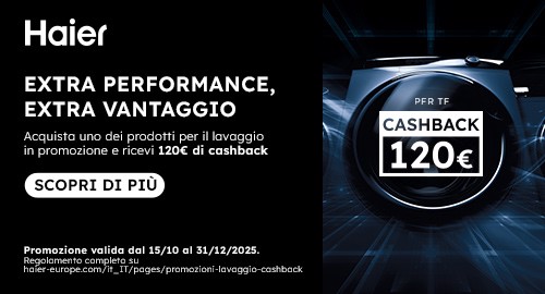 CASHBACK HAIER WASHING: Acquista un prodotto in promozione e ricevi €120 di cashback