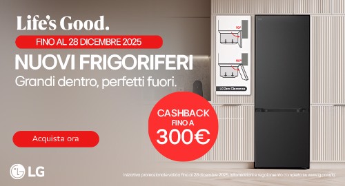 LG cashback frigo combinati: ricevi fino a €300 di cashback