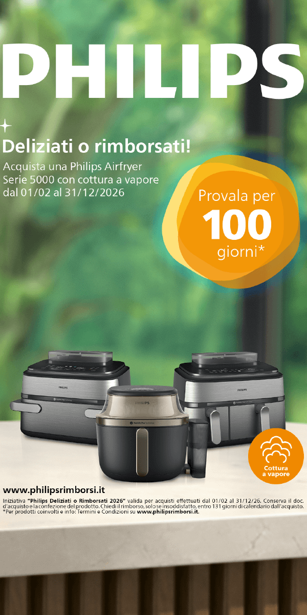 PHILIPS DELIZIATI O RIMBORSATI 2026: Acquista una Philips Airfryer Serie 5000 con cottura a vapore e provala per 100 giorni
